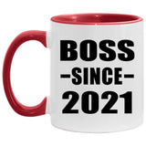 Boss Since 2021 - 11oz Accent Mug Red