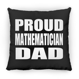 Proud Mathematician Dad - Throw Pillow Black