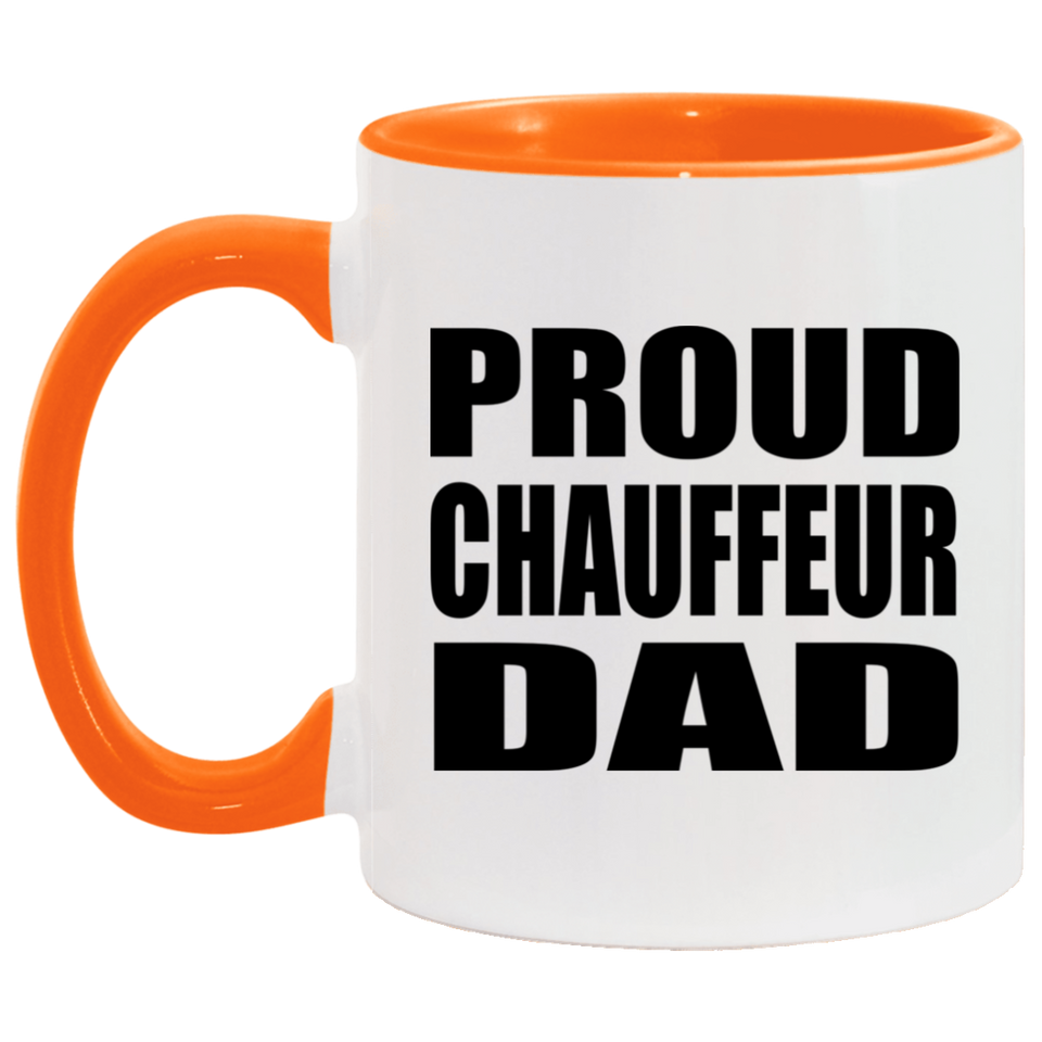 Proud Chauffeur Dad - 11oz Accent Mug Orange