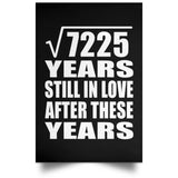 85th Anniversary Square Root of 7225 Years Still In Love - Poster Portrait