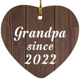Grandpa Since 2022 - Heart Ornament D