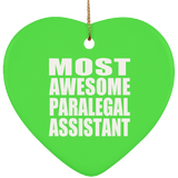 Most Awesome Paralegal Assistant - Heart Ornament
