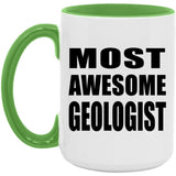 Most Awesome Geologist - 15oz Accent Mug Green