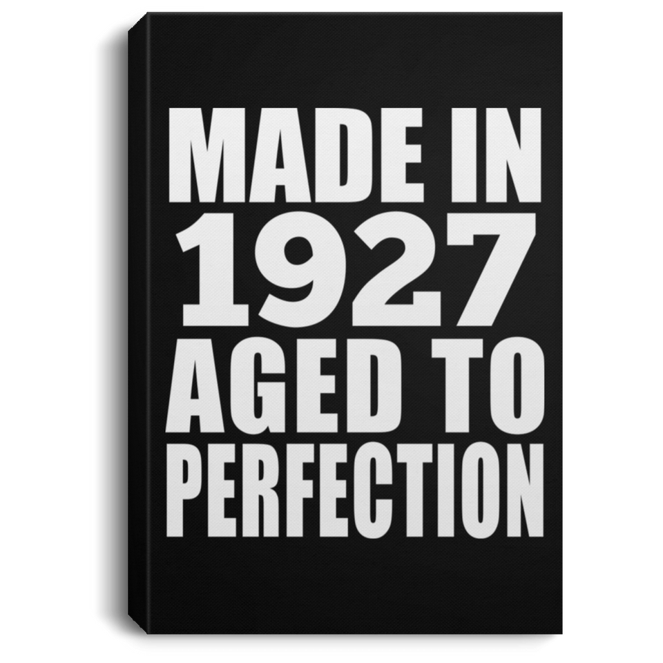97th Birthday Made In 1927 Aged to Perfection - Canvas Portrait