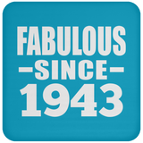 81st Birthday Fabulous Since 1943 - Drink Coaster
