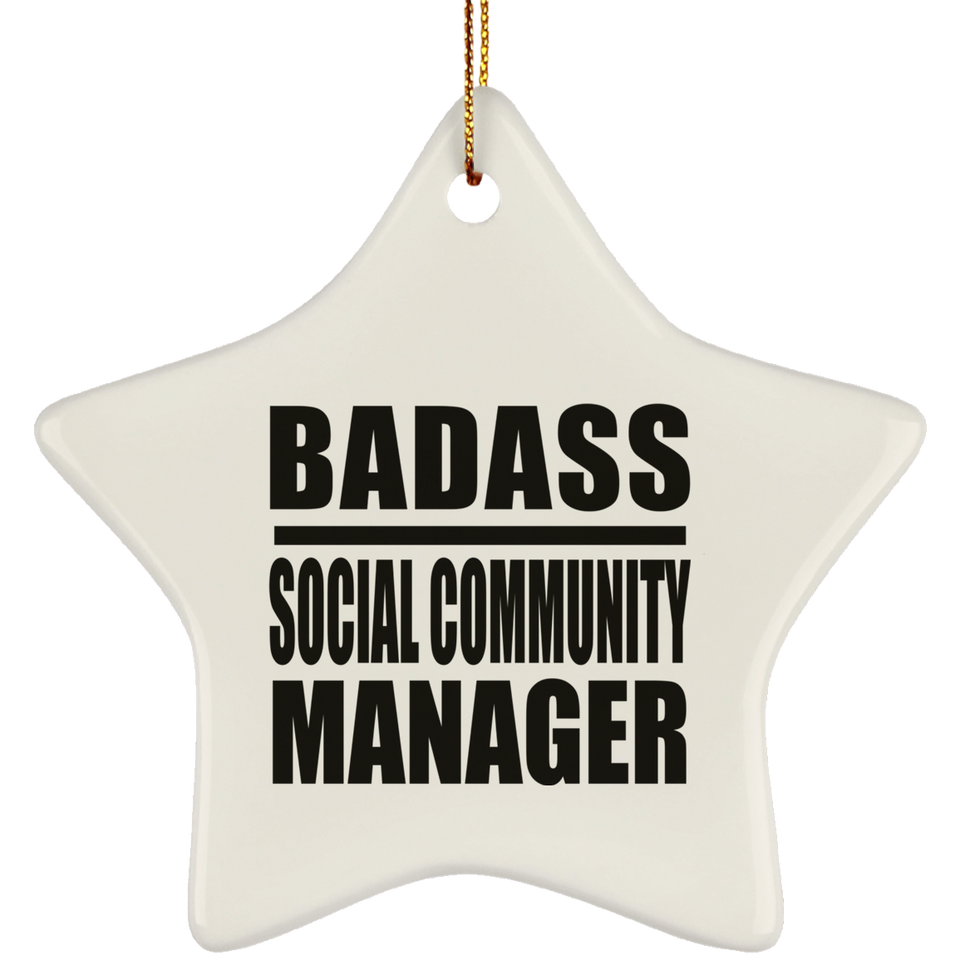 Badass Social Community Manager - Star Ornament