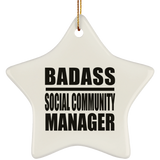 Badass Social Community Manager - Star Ornament