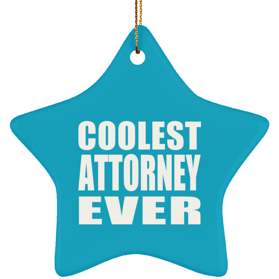 Coolest Attorney Ever - Star Ornament