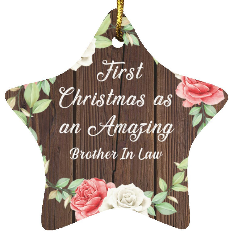 First Christmas As an Amazing Brother In Law - Star Ornament A