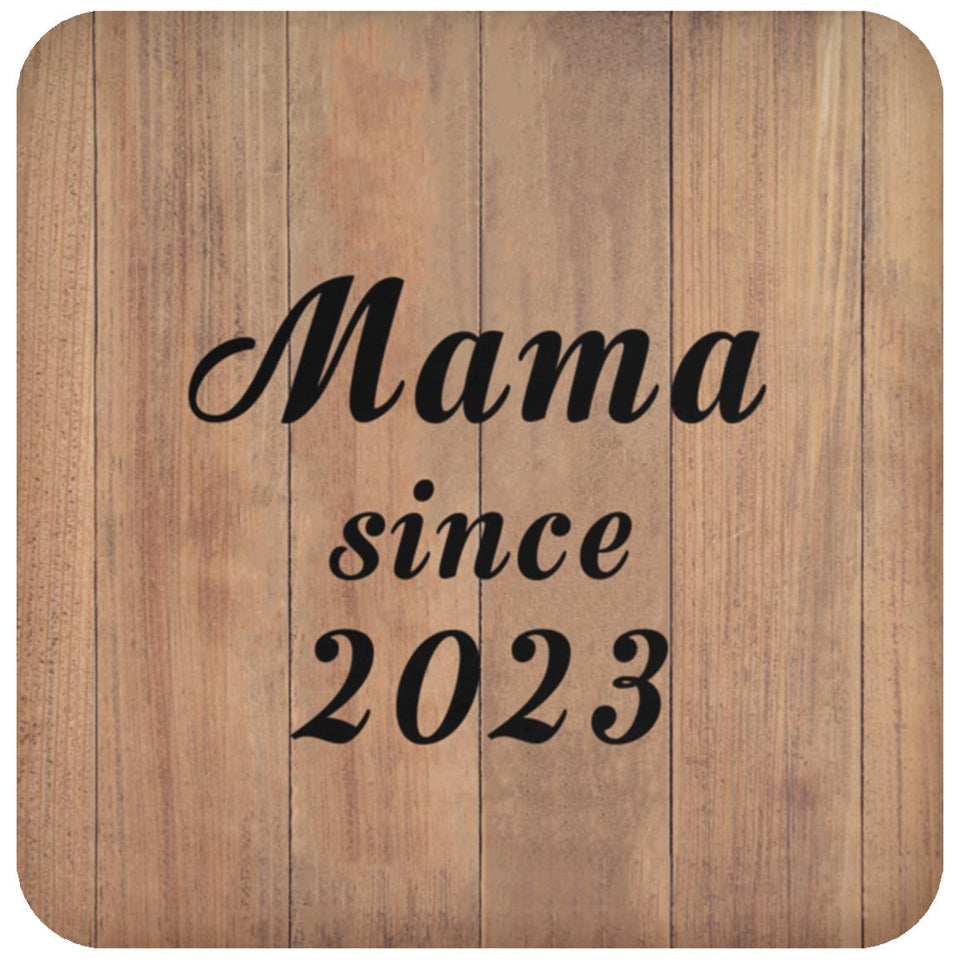 Mama Since 2023 - Drink Coaster C