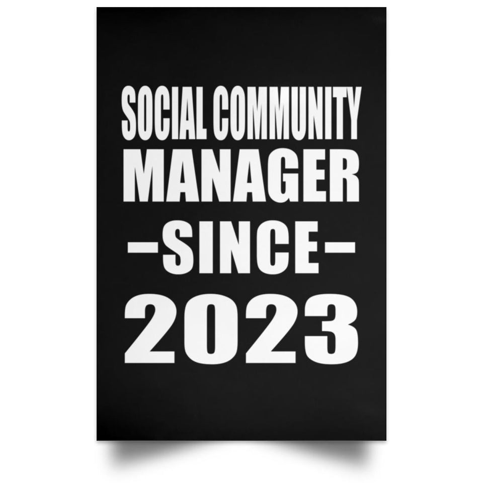 Social Community Manager Since 2023 - Poster Portrait