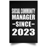 Social Community Manager Since 2023 - Poster Portrait
