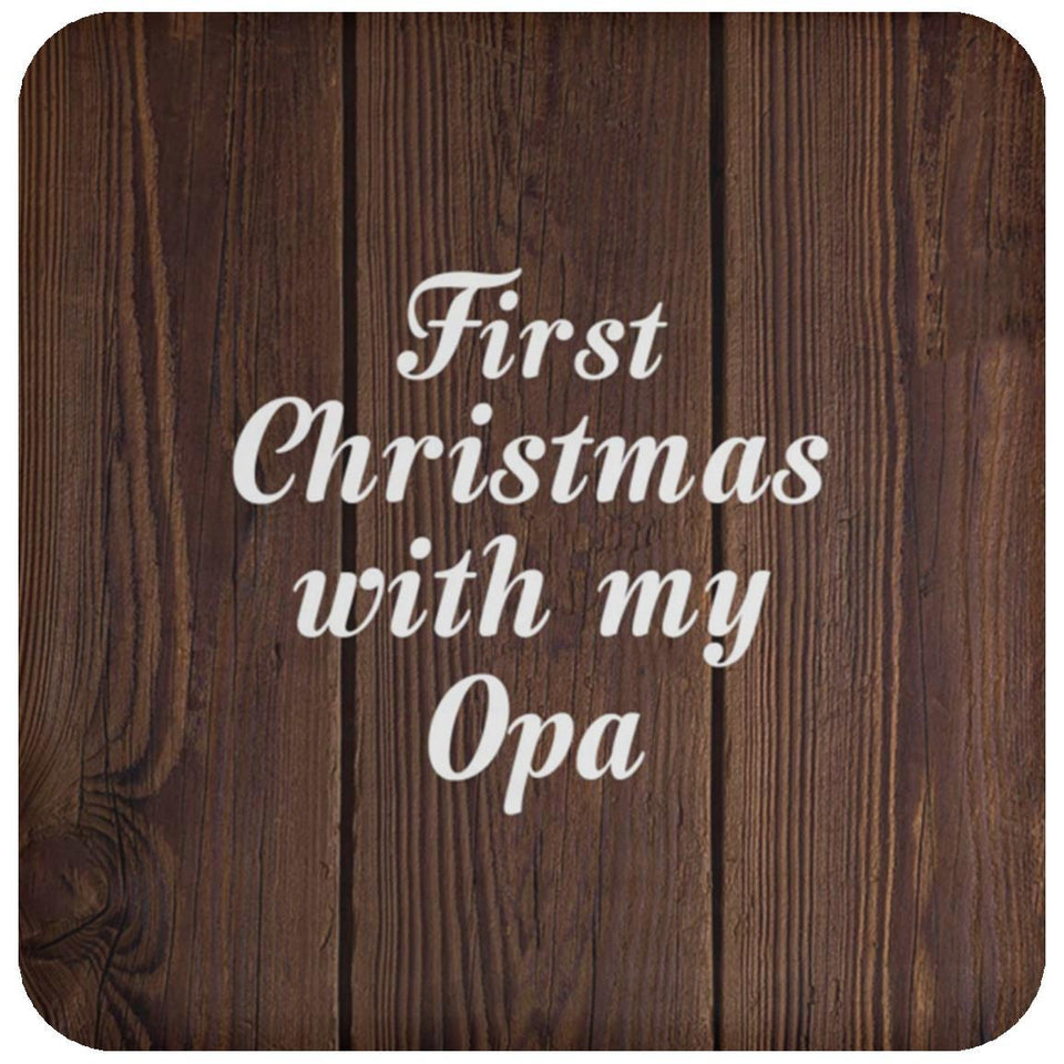 First Christmas With My Opa - Drink Coaster D