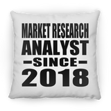 Market Research Analyst Since 2018 - Throw Pillow
