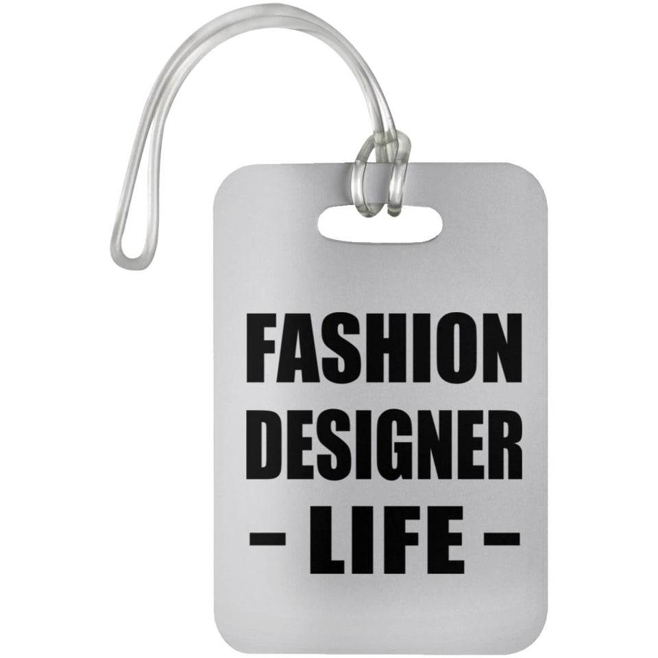 Fashion Designer Life - Luggage Bag Tag