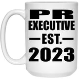 PR Executive Established EST. 2023 - 15oz Coffee Mug