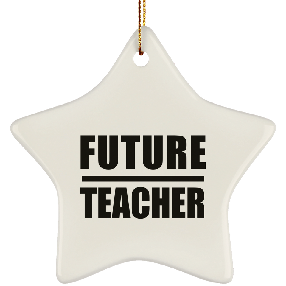 Future Teacher - Star Ornament