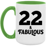 22nd Birthday 22 & Fabulous - 15oz Accent Mug Green
