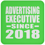 Advertising Executive Since 2018 - Drink Coaster