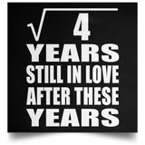 2nd Anniversary Square Root of 4 Years Still In Love - Poster Square