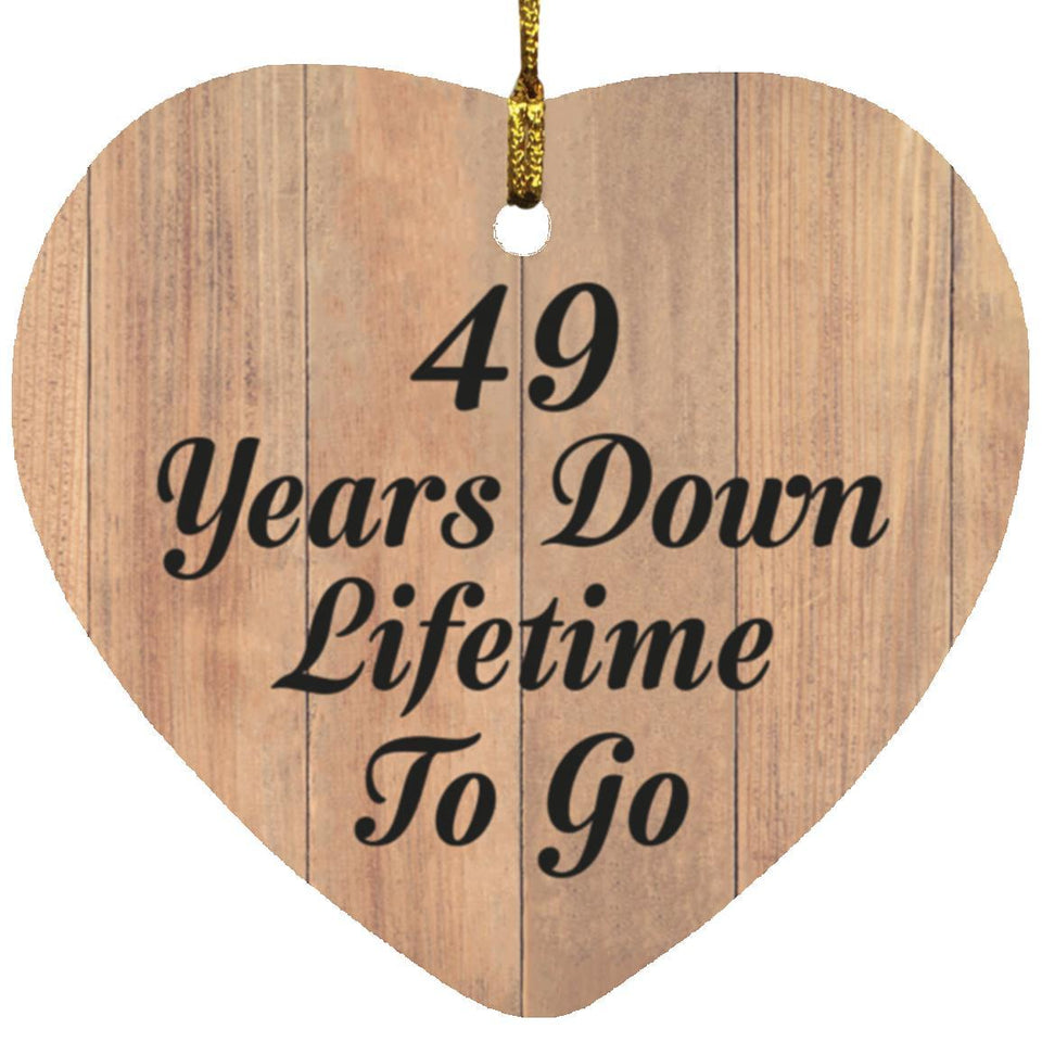 49th Anniversary 49 Years Down Lifetime To Go - Heart Ornament C