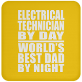 Electrical Technician By Day World's Best Dad By Night - Drink Coaster