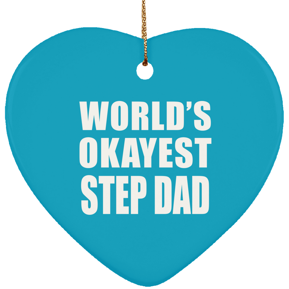 World's Okayest Step Dad - Heart Ornament
