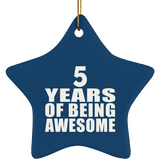 5th Birthday 5 Years Of Being Awesome - Star Ornament