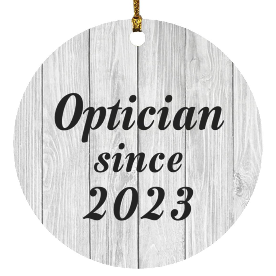 Optician Since 2023 - Circle Ornament F