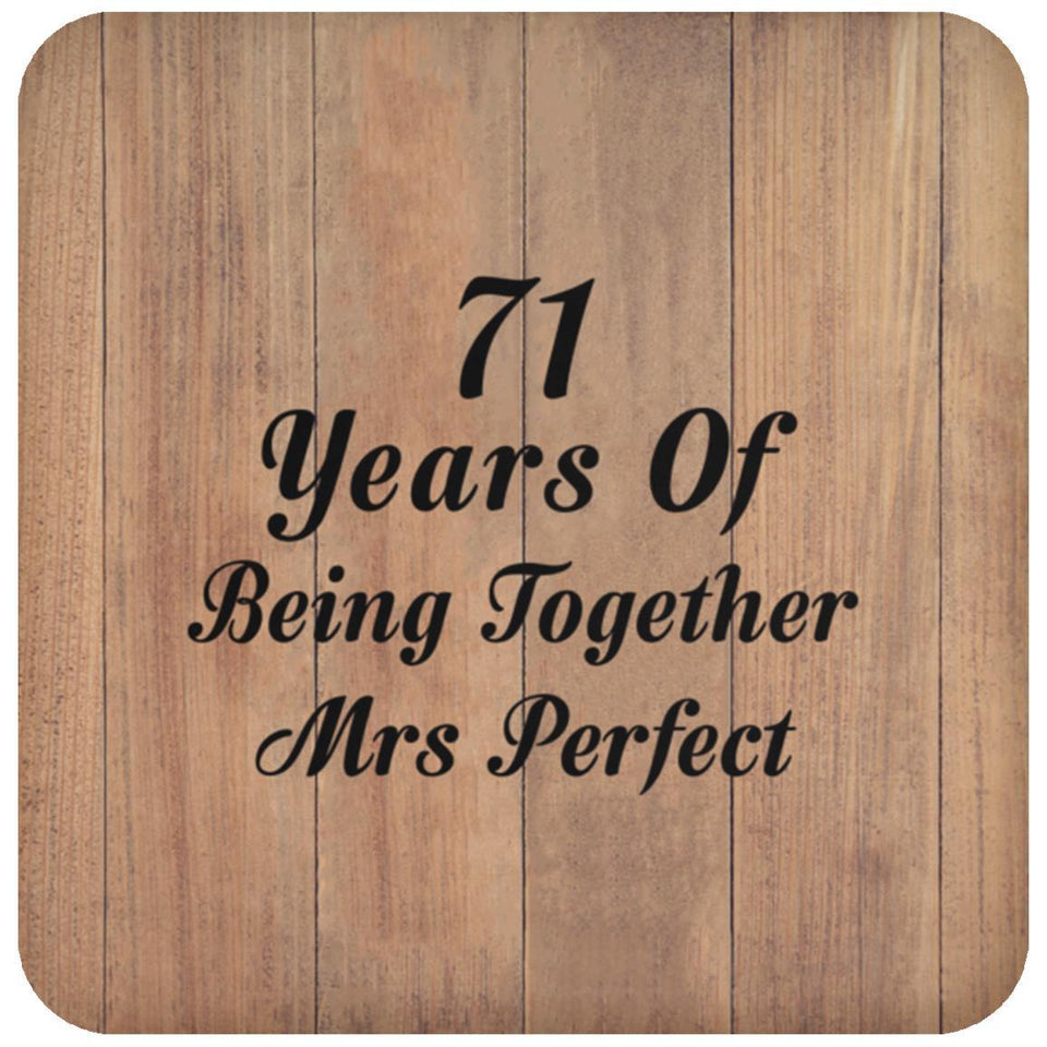 71st Anniversary 71 Years Of Being Mrs Perfect - Drink Coaster C