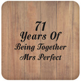 71st Anniversary 71 Years Of Being Mrs Perfect - Drink Coaster C