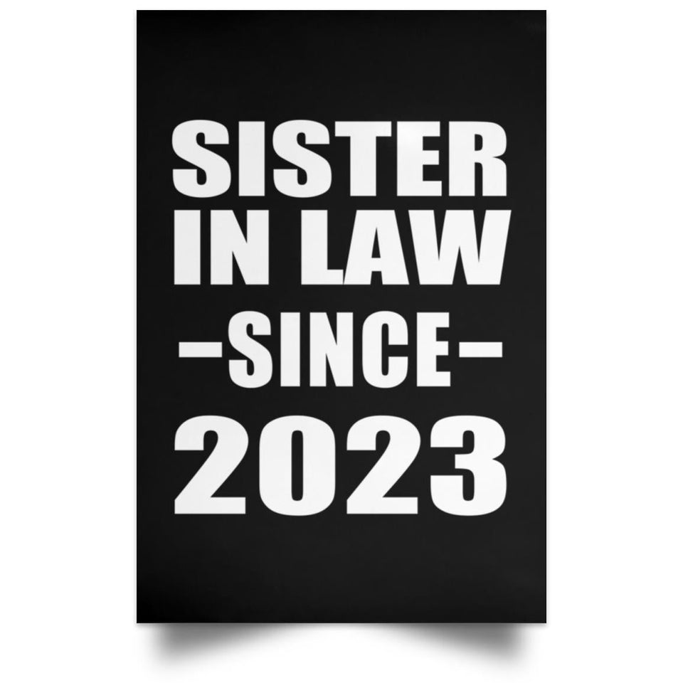 Sister In Law Since 2023 - Poster Portrait