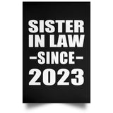 Sister In Law Since 2023 - Poster Portrait