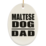 Maltese Dog Dad - Oval Ornament