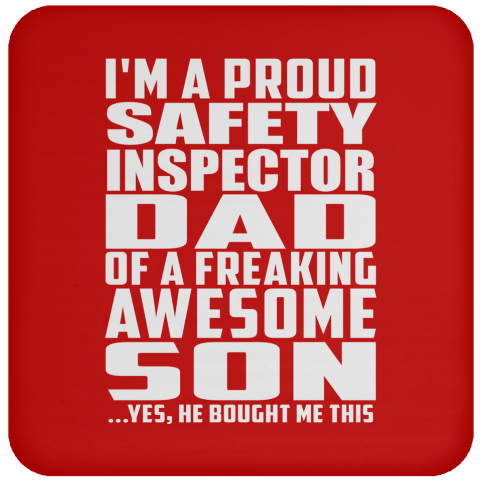Proud Safety Inspector Dad Of Awesome Son - Drink Coaster