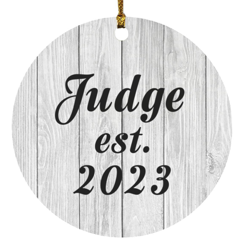 Judge Established Est. 2023 - Circle Ornament F