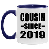 Cousin Since 2019 - 11oz Accent Mug Purple