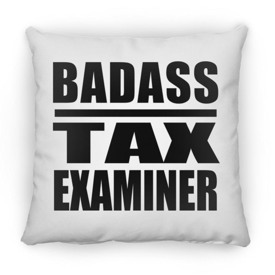 Badass Tax Examiner - Throw Pillow