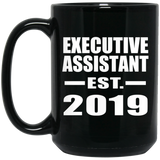 Executive Assistant Established EST. 2019 - 15oz Coffee Mug Black