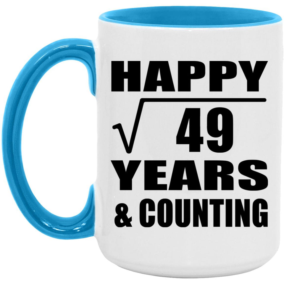 Happy 7th Anniversary Square Root of 49 Years & Counting - 15oz Accent Mug Blue