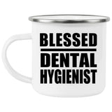 Blessed Dental Hygienist - 12oz Camping Mug