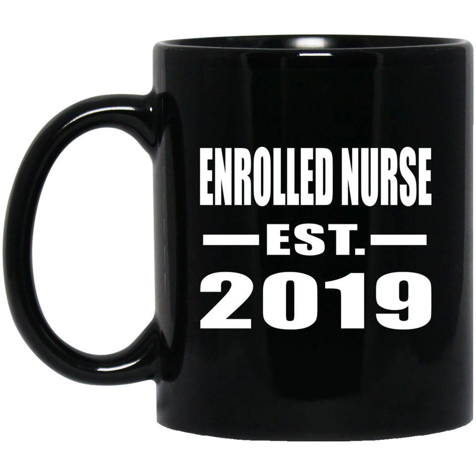 Enrolled Nurse Established EST. 2019 - 11oz Coffee Mug Black