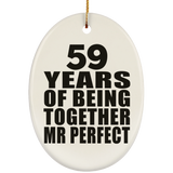59th Anniversary 59 Years Of Being Mr Perfect - Oval Ornament