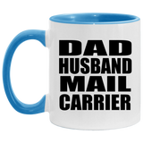 Dad Husband Mail Carrier - 11oz Accent Mug Blue