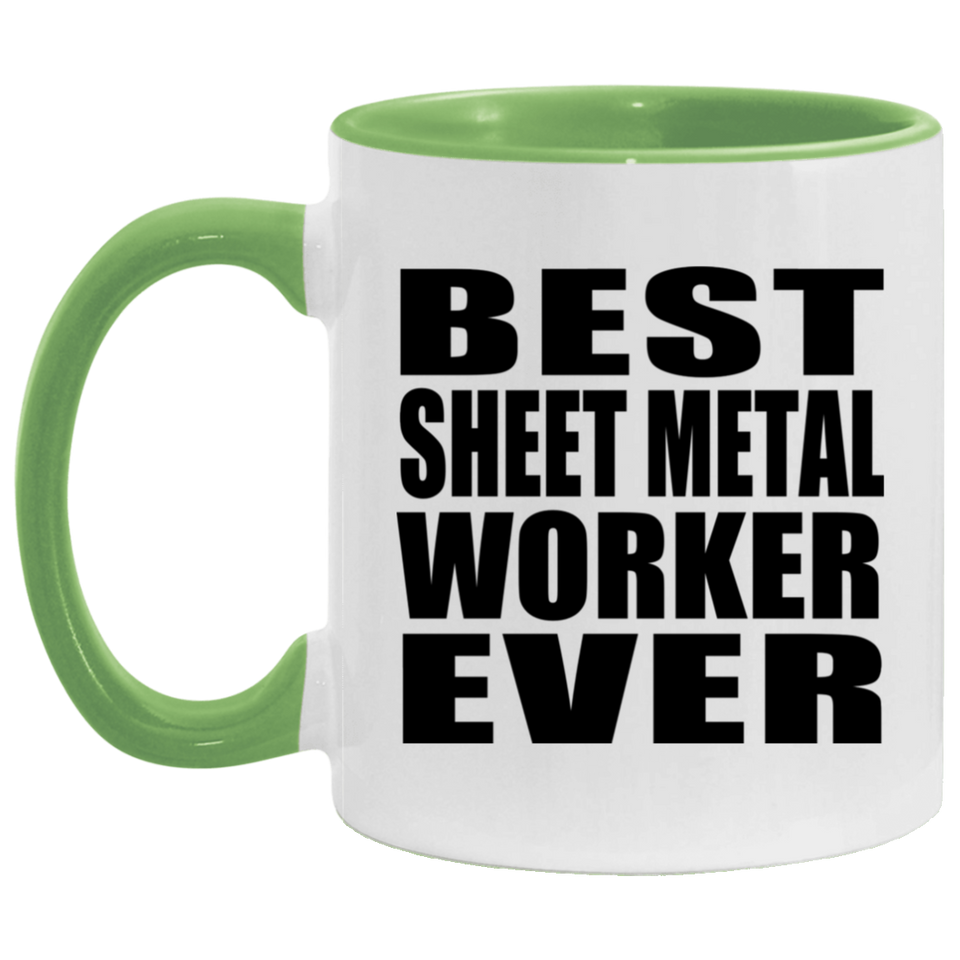 Best Sheet Metal Worker Ever - 11oz Accent Mug Green