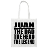Juan The Dad The Hero The Legend - Tote Bag White