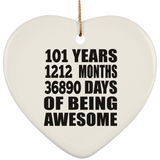 101st Birthday 101 Years 1212 Months 36890 Days Of Awesome - Heart Ornament