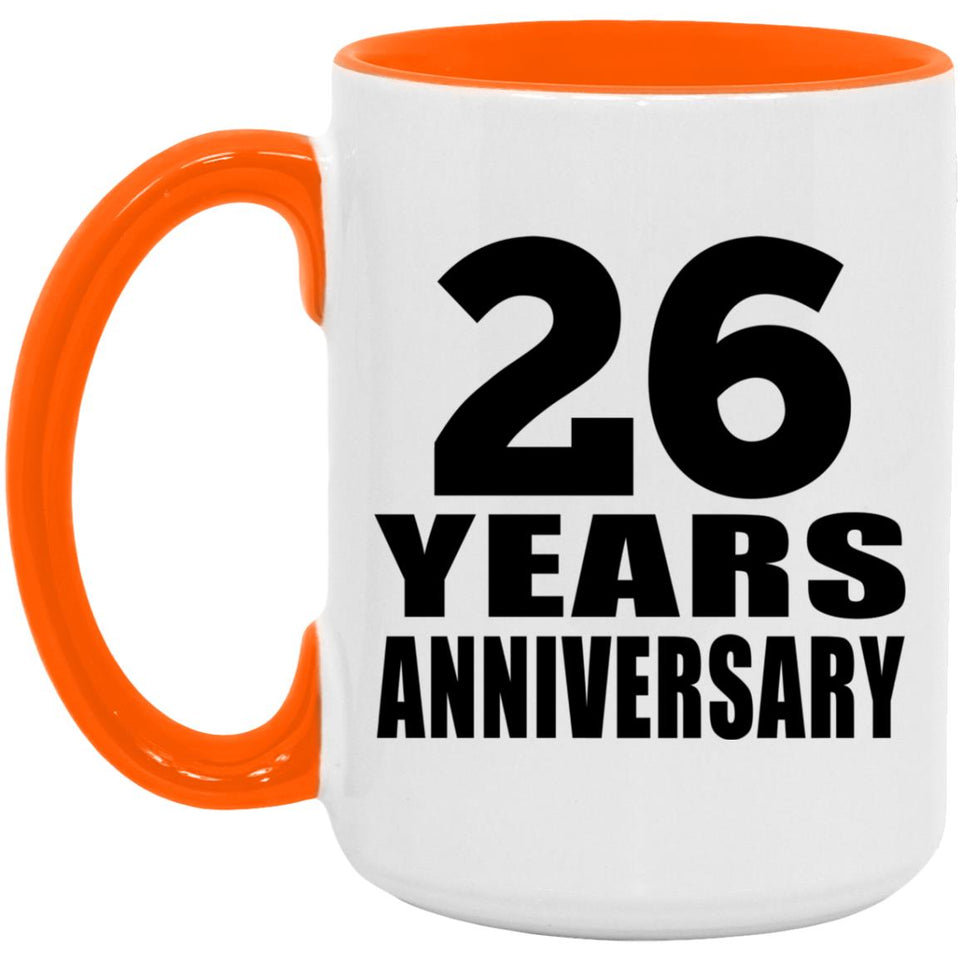 26th Anniversary 26 Years Anniversary - 15oz Accent Mug Orange