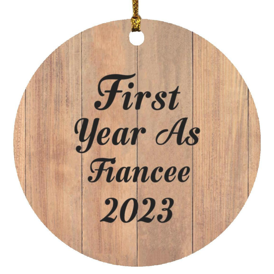 First Year As Fiancee 2023 - Circle Ornament C