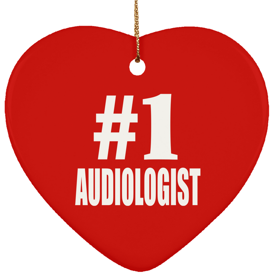 Number One #1 Audiologist - Heart Ornament